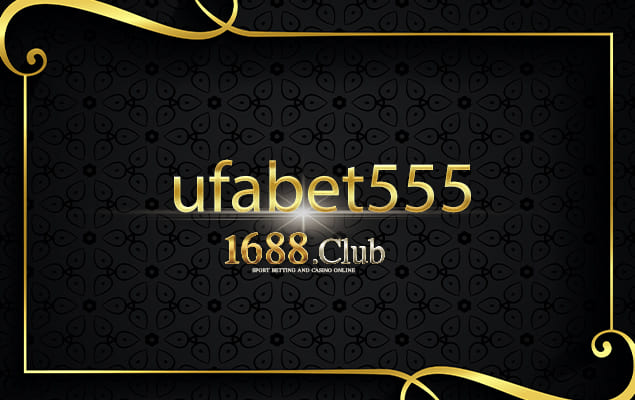 ufabet555