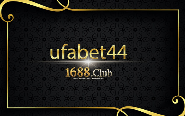ufabet44