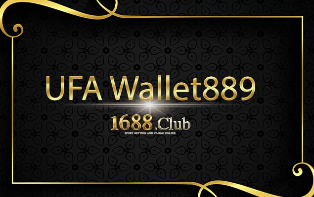 UFA Wallet889